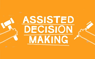 MHR Assisted Decision Making - DPCN | Disability Participation and Consultation Network